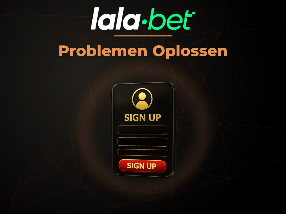 lalabet - Problemen Oplossen